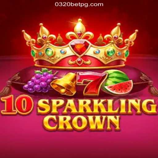 Exploring 10SparklingCrown on the 0320BET.COM Platform