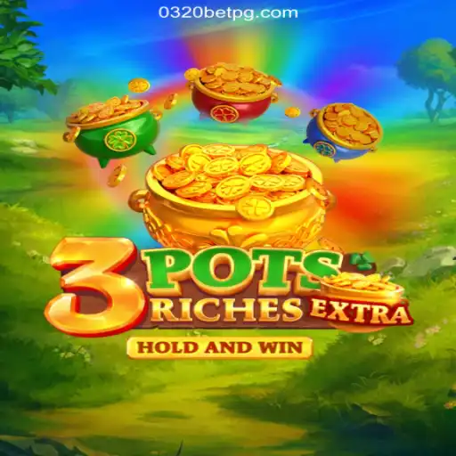 Exploring the Thrills of 3potsExtra: A Top Pick on the 0320BET.COM Platform
