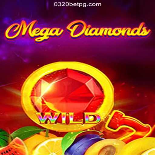 Discover the Thrilling World of MegaDiamond on 0320BET.COM: Brazil's Premier Online Casino