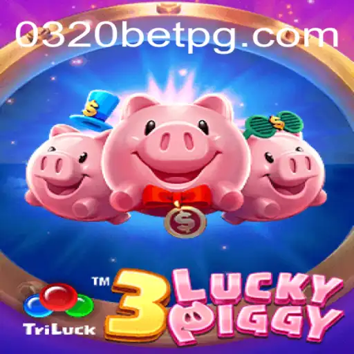 3LUCKYPIGGY: The Exciting Journey in Online Gaming on 0320BET.COM Platform