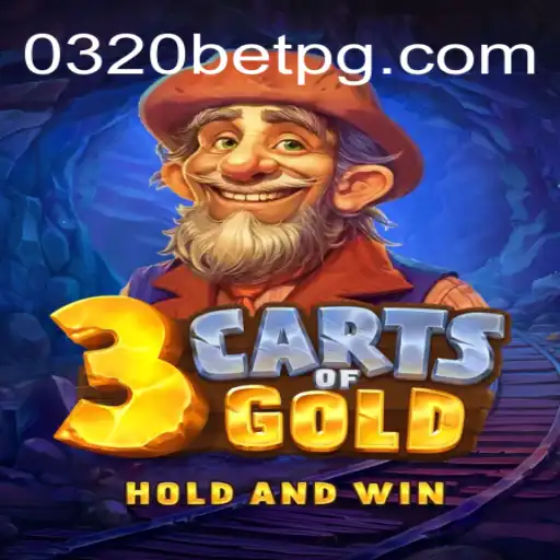 Exploring the Thrills of 3cartsOfGold on the 0320BET.COM Platform
