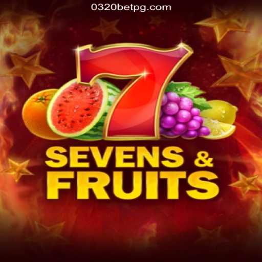 Exploring SevensFruits on 0320BET.COM: The Leading Online Casino in Brasil